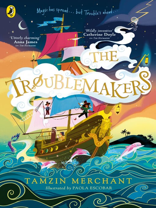 Title details for The Troublemakers by Tamzin Merchant - Available